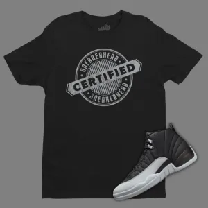 Certified Sneakerhead T-Shirt Matching Jordan 12 Barons