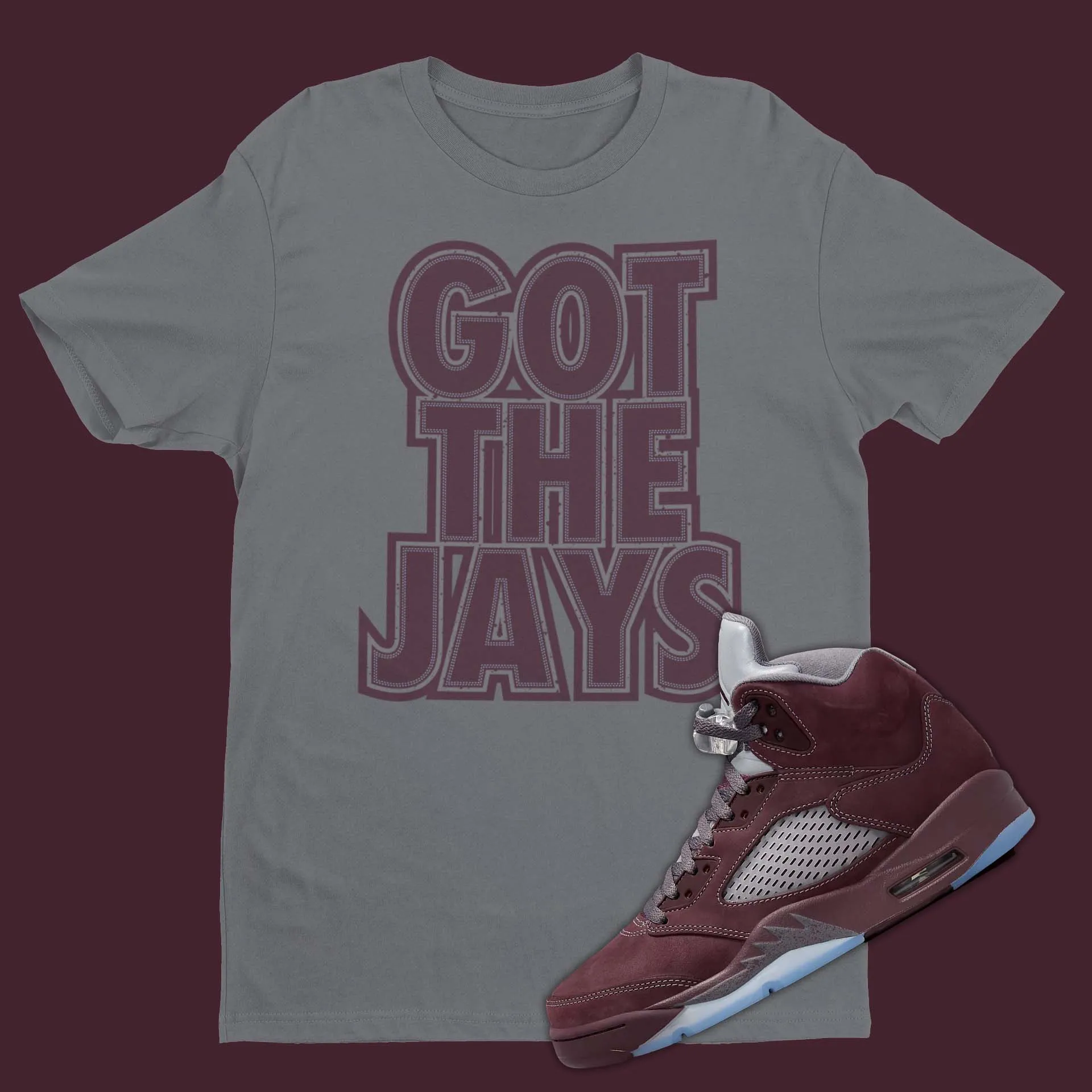 Go The Jays T-Shirt Matching Air Jordan 5 Burgundy