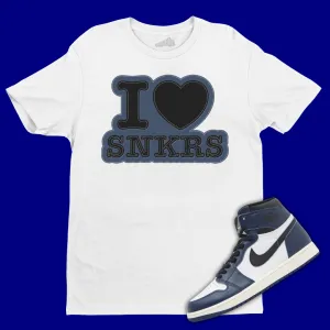 I Love Sneakers T-Shirt Matching Jordan 1 High OG Midnight Navy