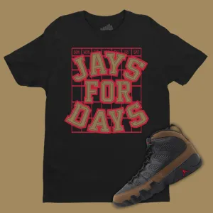 Jays For Days T-Shirt Matching Jordan 9 Olive