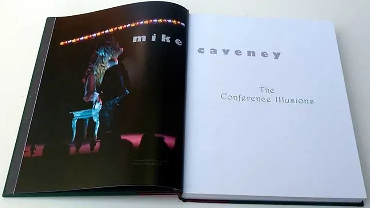 Mike Caveney Wonders & The Conference Illusions